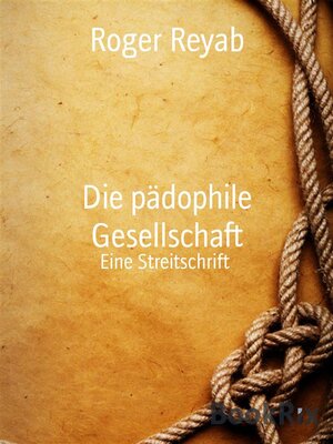 cover image of Die pädophile Gesellschaft